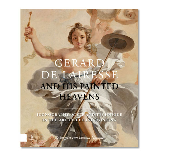 Gerard de Lairesse and his Painted Heavens